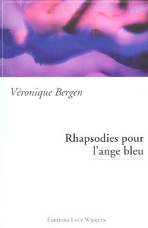 Rhapsodies pour l'ange bleu