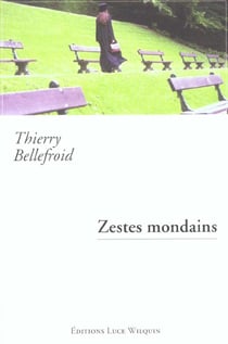 Zestes mondains