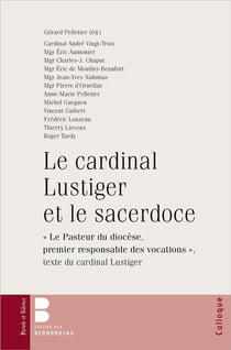 Le cardinal Lustiger et le sacerdoce
