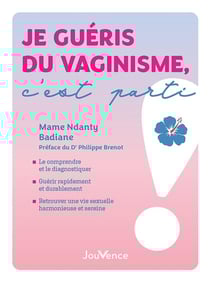 Je guéris du vaginisme, c'est parti !