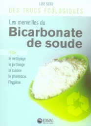 LES MERVEILLES DU BICARBONATE DE SOUDE