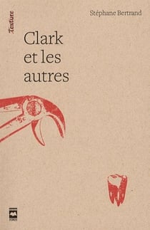 Clark et les autres