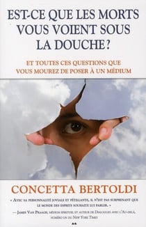 Est-ce que les morts vous voient sous la douche ?