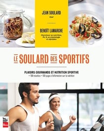 Le Soulard des sportifs - plaisirs gourmands et nutrition sportive