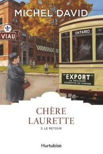 Chère Laurette Tome 3 : le retour