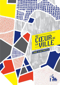 Au coeur de la ville