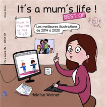 It s a mum s life ! - best of