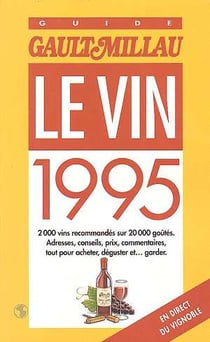 Guide gault millau le vin 1995
