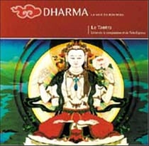Le tantra - union de la compassion et de l'intelligence