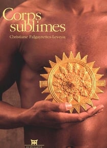 Corps sublimes - [exposition, paris, musee dapper, 19 mai-3 octobre 1994]