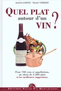 Quels plats autour d'un vin
