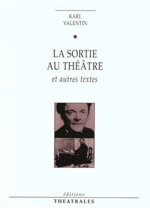 La sortie au theatre et autres textes