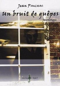 Un bruit de guêpes