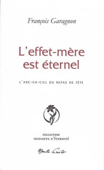 L'effet-mère est éternel : L'arc-en-ciel du repas de fête