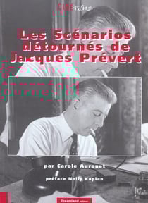 Les scenarios detournes de jacques prevert