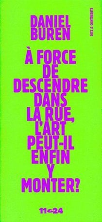 À force de descendre dans la rue, l'art peut-il enfin y monter ?