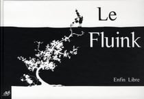 Le fluink - enfin libre
