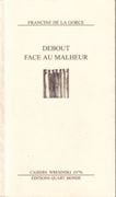 Debout face au malheur