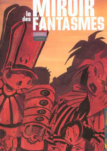 Le miroir des fantasmes t.1 - au debut