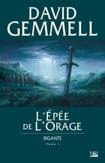 Rigante Tome 1 : l'épée de l'orage