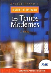 Histoire de revenants t.2 - les temps modernes