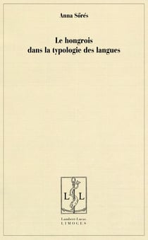 Le hongrois dans la typologie des langues