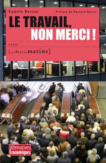 Le travail, non merci!