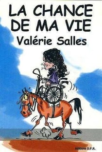 La chance de ma vie
