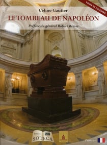 LE GUIDE DU TOMBEAU DE NAPOLEON