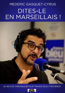 Dites-le en marseillais !