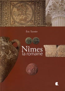 Nîmes la romaine
