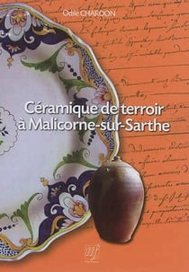 Céramique de terroir à malicorne-sur-sarthe