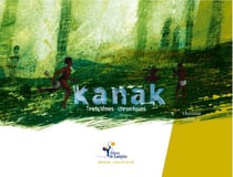 Kanak - troisièmes chroniques