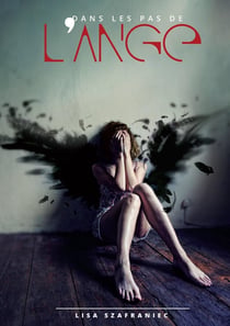 Dans les pas de l'ange Tome 1