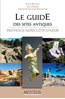 Le guide des sites antiques Provence-Alpes-Côte-d'Azur
