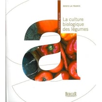 La culture biologique des légumes