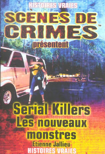 Serial killers les nouveaux monstres n6