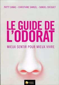Le guide de l'odorat