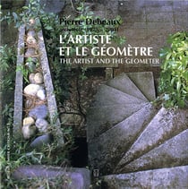 Pierre debeaux, architecte (1925 - 2001) - l'artiste et le géomètre