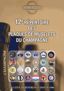 12e répertoire des plaques de muselets du champagne (édition 2014)
