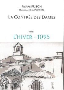 La contrée des Dames - tome I : L'HIVER - 1095