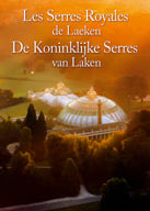 Les serres royales de laeken / de koninklijke serres van laken