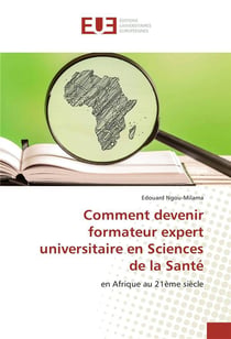 Comment devenir formateur expert universitaire en sciences de la sante