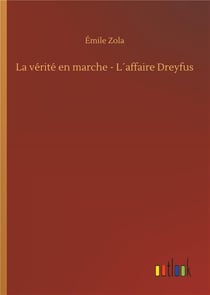 La vérité en marche - l'affaire Dreyfus