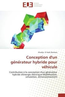 Conception d'un ge ne rateur hybride pour ve hicule - contribution a la conception d'un generateur h