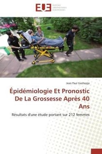 Epidemiologie et pronostic de la grossesse apres 40 ans - resultats d'une etude portant sur 212 femm