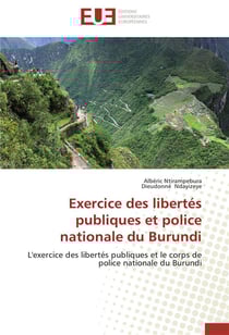 Exercice des libertes publiques et police nationale du burundi