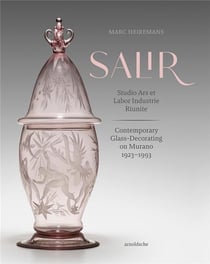 Salir studio ars et labor industrie riunite contemporary glass-decorating on Murano, 1923-1993
