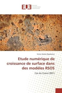 Étude numérique de croissance de surface dans des modèles RSOS