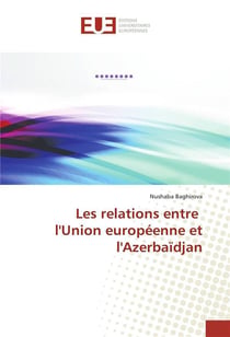 Les relations entre l'union europeenne et l'azerbaidjan